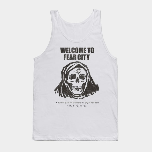 Welcome to Fear City Tank Top by darklordpug